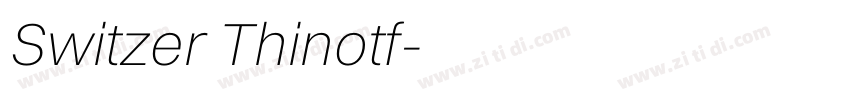 Switzer Thinotf字体转换